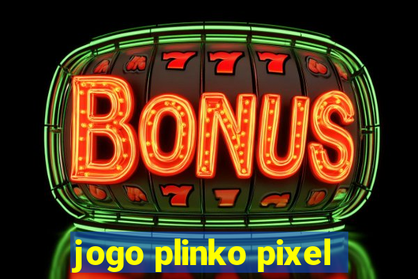 jogo plinko pixel